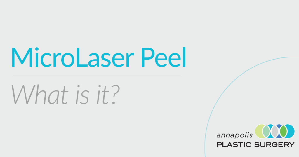 Microlaserpeel Annapolis Plastic Surgery